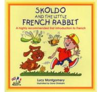 Skoldo And The Little French Rabbit