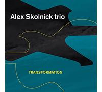 Skolnick, Alex -Trio- - Transformation [Import]