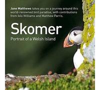 Skomer Portrait of a Welsh Island by Jane Matthews Inconnu (Auteur)