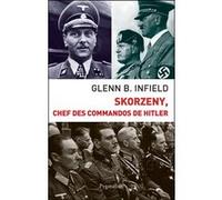Skorzeny Glenn B. Infield (Auteur)