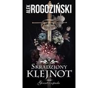 Skradziony klejnot Gorset i szpada - Alek Rogoziński (Literatur, Gesellschaftsroman auf Polnisch)
