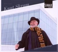 Skram Knut - Les enregistrements de concert