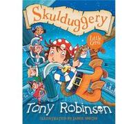 Skulduggery by Tony Robinson Robinson Tony (Auteur)