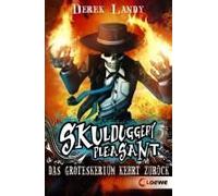 Skulduggery Pleasant 02. Das Groteskerium Kehrt Zurück