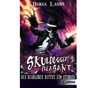 Skulduggery Pleasant 03. Die Diablerie Bittet Zum Sterben
