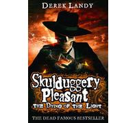 Skulduggery Pleasant 09. The Dying Of The Light