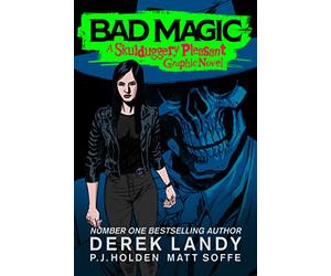 Skulduggery Pleasant: Bad Magic