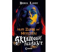 Skulduggery Pleasant (Band 17) - Nur Zorn im Herzen Neuer Band der mörderguten dritten Staffel! - Urban-Fantasy-Kultserie mit schwarzem Humor - Derek Landy - Loewe Verlag - ebook (ePub) - Livre