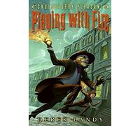 Skulduggery Pleasant: Playing with Fire