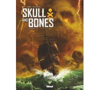Skull & Bones - Nicolas Jarry - Glénat - cartonné - Bande dessinée