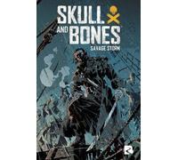 Skull & Bones - Savage Storm