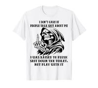 Skull, je m'en fous si les gens parlent de moi, j'ai été élevé T-Shirt