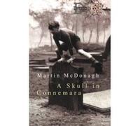 Skull of Connemara, Methuen Modern Plays Martin McDonagh (Auteur)