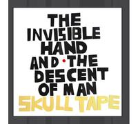 Skull Tape - The Invisible Hand And The Descent Of Man