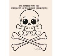 Skull-tastic Color Swatch Book: Cute Skulls with Bow Ties & Crossbones for Color Tracking: Record, Organize, and Swatch Your Favorite Colors