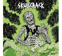 Skullcrack - Turn to Dust