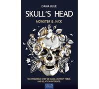 Dana Blue – Skull's Head T1: Monster & Jack – Roman – Broché