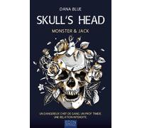 Dana Blue – Skull's Head T1: Monster & Jack – Roman – Broché