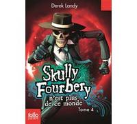 SKULLY FOURBERY N'EST PLUS DE CE MONDE