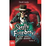 Skully Fourbery n'est plus de ce monde - Derek Landy - Gallimard jeunesse - Poche - Roman junior dès 9 ans