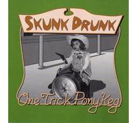 Skunk Drunk - One Trick Pony Keg (UK Import)