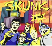 Skunk - Kinki [Import]