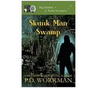 Skunk Man Swamp