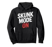 Skunk Mode on Humeur Sarcastique activée puante ||- Sweat à Capuche