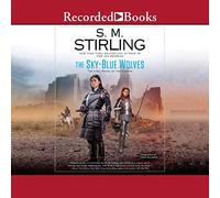 Sky-Blue Wolves Novel of The Change Series [Import]