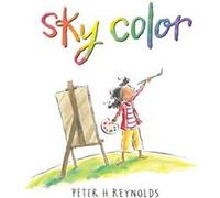 Sky Color by Peter H Reynolds Peter H Reynolds (Auteur)