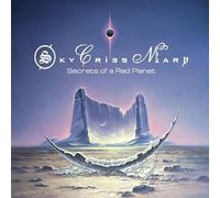 Sky Cries Mary - Secrets of A Red Planet [Import]