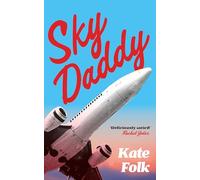Sky Daddy: 'Truly original, deeply weird' - Daily Telegraph