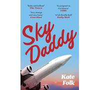 Sky Daddy: 'Truly original, deeply weird' - Daily Telegraph