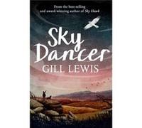 Sky Dancer Gill Lewis, (Auteur)