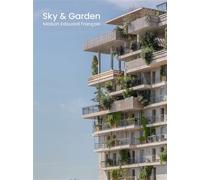 Sky et Garden Maison Edouard François Caldéroni - Archibooks - broché - Monographie