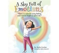 Sky Full of Emotions quotThere is a color for every feeling and it shines bright for all to see.quot - Amazon Digital Services LLC KDP - Amazon Digital Se Amazon Digital Services LLC KDPAmazon Digital