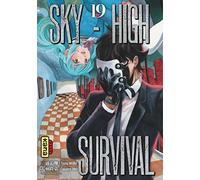Tsuina Miura (auteur) – Sky-high survival – Tome 19 – Illustrations : Takahiro Ôba