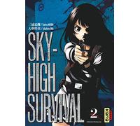 Tsuina Miura & Takahiro Ôba – Sky-high Survival – Tome 2 – Manga broché – Kana