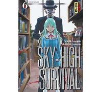 Sky-high survival - Tome 6