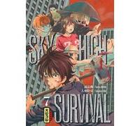 Sky-high survival - Tome 7 Takahiro Ôba (Illustration), Tsuina Miura (Auteur)