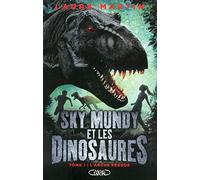Sky mundy et les dinosaures - tome 1 L'arche perdue (1)