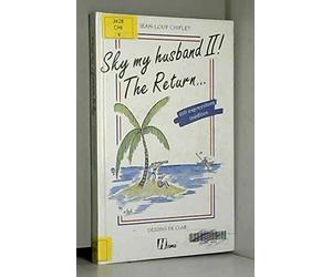 Sky my husband ! Tome 2: The return