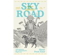 Sky Road Adventures on a Himalayan Highway - Simar Preet Kaur - Penguin - ebook (ePub) - Livre
