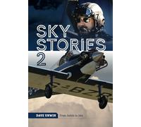 Sky Stories 2: From Jodels to Jets
