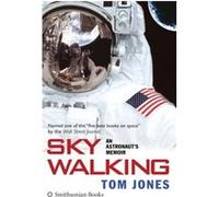 Sky Walking by Tom Tom Jones Jones Tom Tom Jones Jones (Auteur)