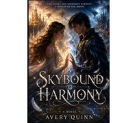 Skybound Harmony: A Lyrical Romantasy of Music, Magic, and Forbidden Love (Harmony of Aereth Book 1)