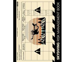 Skydiving Risk Management Book: Skydive Log Book to Assess Risk For Skydivers