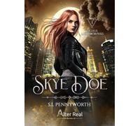 Skye Doe - Tome 1 - Fichus Métamorphes !