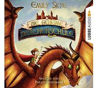 Skye,Emily - Die Geheime Drachenschule [Import]