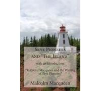 Skye Pioneers And "The Island